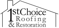 1st Choice Roofing & Restoration